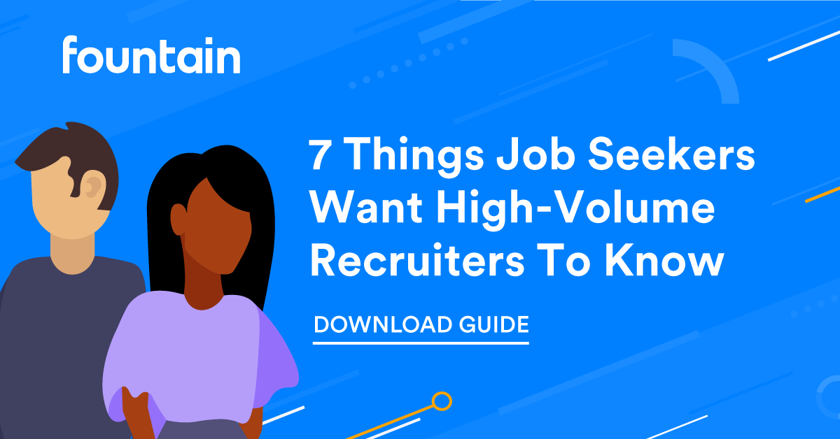 7 Things Job Seekers Want High-Volume Recruiters To Know